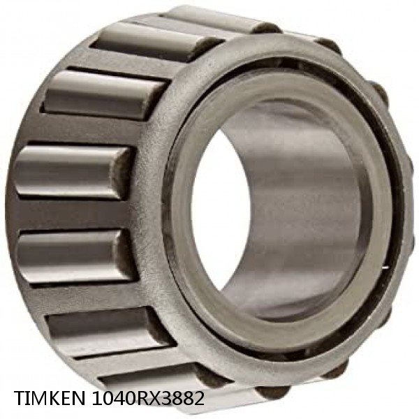 1040RX3882 TIMKEN Tapered Roller Bearings Tapered Single Metric